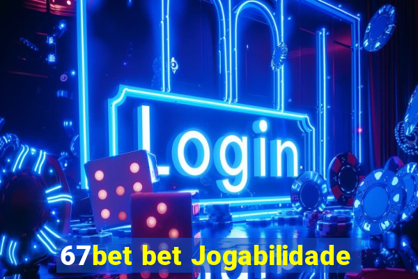 67bet bet Jogabilidade